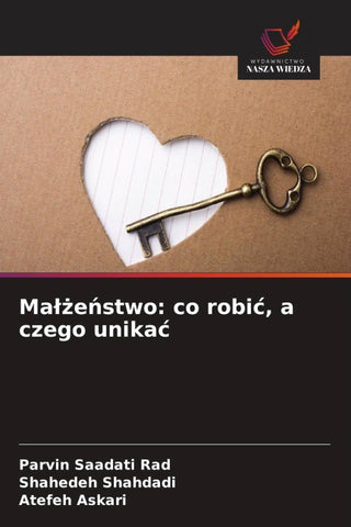 Ma¿¿e¿stwo: co robi¿, a czego unika¿