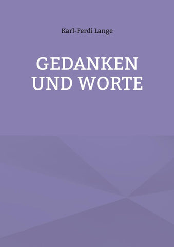 Gedanken und Worte