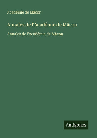 Annales de l'Académie de Mâcon