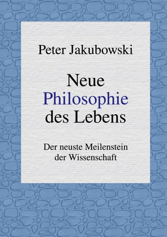Neue Philosophie des Lebens