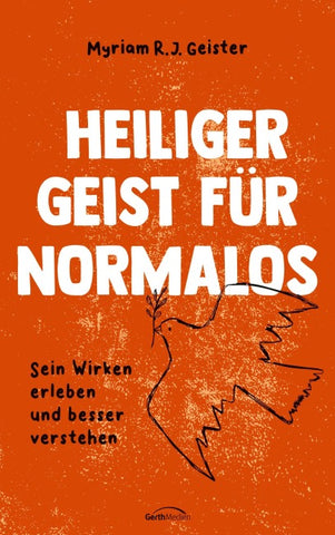 Heiliger Geist für Normalos