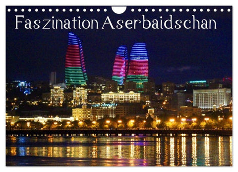 Faszination Aserbaidschan (Wandkalender 2027 DIN A4 quer), CALVENDO Monatskalender
