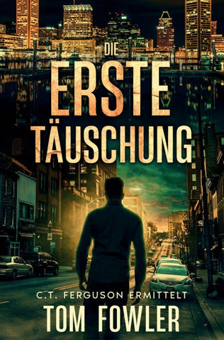Die erste Täuschung