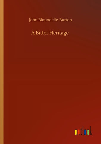 A Bitter Heritage