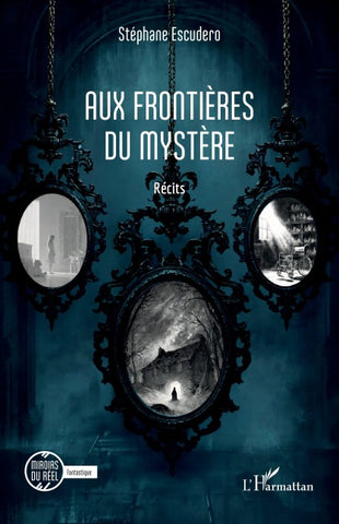 Aux frontières du mystère