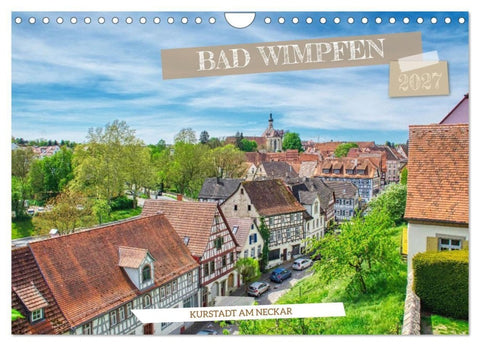 Bad Wimpfen - Kurstadt am Neckar (Wandkalender 2027 DIN A4 quer), CALVENDO Monatskalender