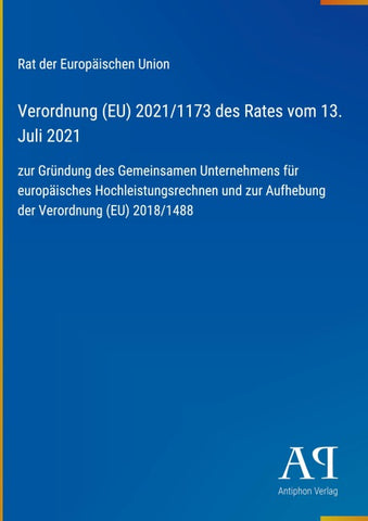 Verordnung (EU) 2021/1173 des Rates vom 13. Juli 2021