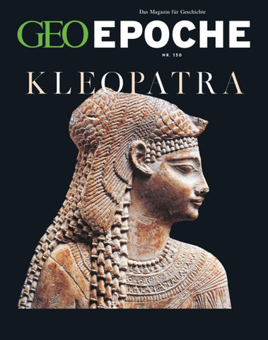 GEO Epoche / GEO Epoche 130/2024 - Kleopatra