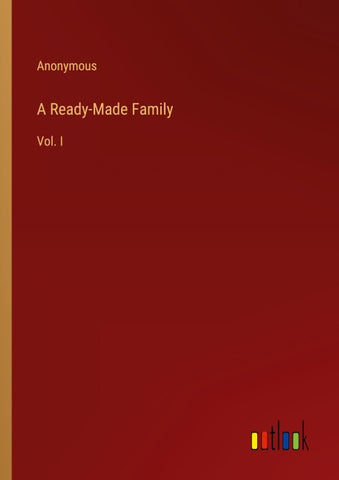 A Ready-Made Family