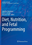 Diet, Nutrition, and Fetal Programming
