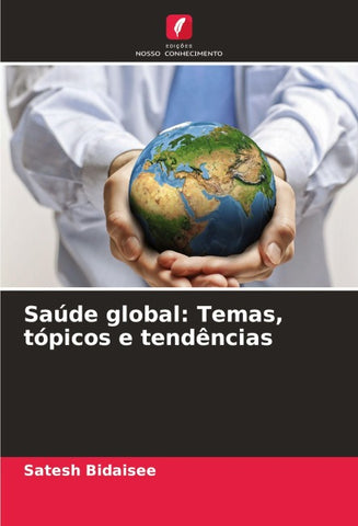 Saúde global: Temas, tópicos e tendências