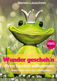 Wunder geschehn Prinz herzlich willkommen