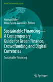 Sustainable Financing—A Contemporary Guide for Green Finance, Crowdfunding and Digital Currencies