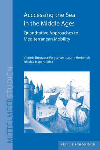 Accessing the Sea in the Middle Ages