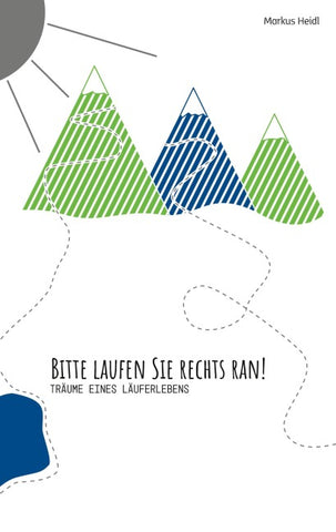 Bitte laufen Sie rechts ran!