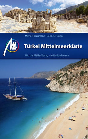 MICHAEL MÜLLER Reiseführer Türkei Mittelmeerküste