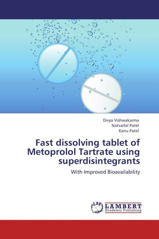 Fast dissolving tablet of Metoprolol Tartrate using superdisintegrants