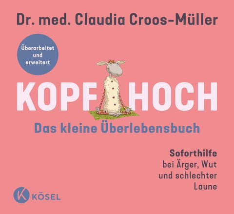 Kopf hoch – das kleine Überlebensbuch