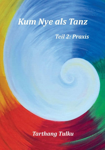 Kum Nye als Tanz Teil 2