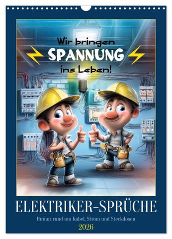 Elektrikersprüche (Wandkalender 2026 DIN A3 hoch), CALVENDO Monatskalender