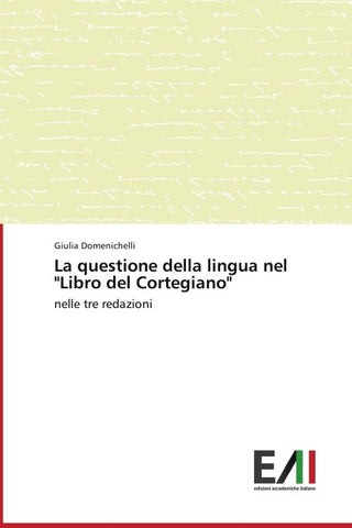 La questione della lingua nel "Libro del Cortegiano"