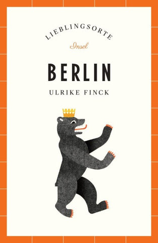Berlin Reiseführer LIEBLINGSORTE