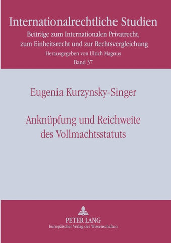 Anknüpfung und Reichweite des Vollmachtsstatuts