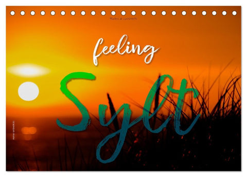 feeling Sylt (Tischkalender 2026 DIN A5 quer), CALVENDO Monatskalender
