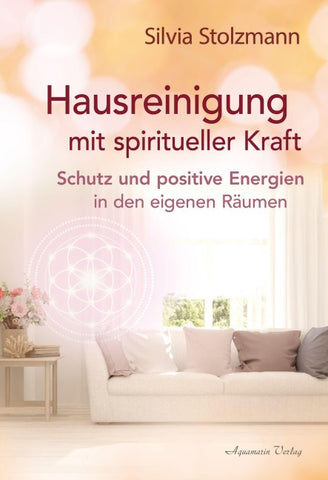 Hausreinigung mit spiritueller Kraft