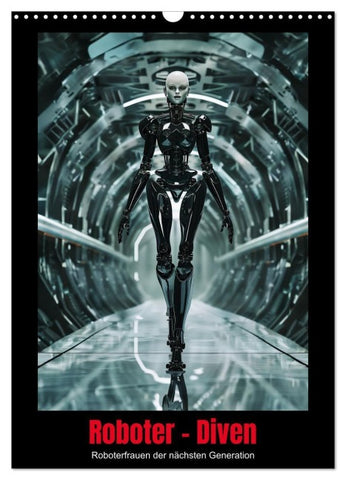 Roboter - Diven (Wandkalender 2027 DIN A3 hoch), CALVENDO Monatskalender