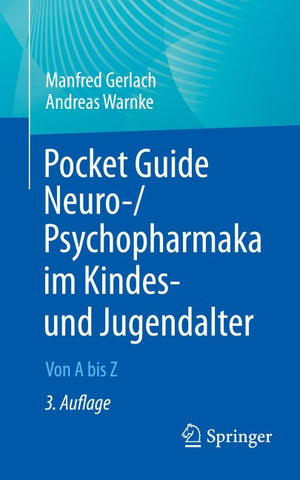 Pocket Guide Neuro-/Psychopharmaka im Kindes- und Jugendalter