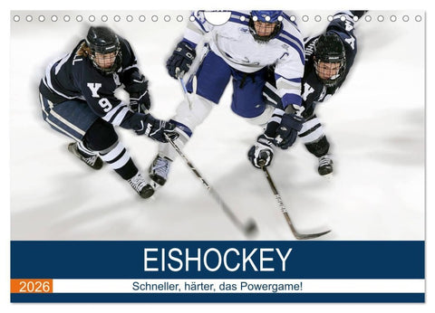 Eishockey! Schneller, härter, das Powergame! (Wandkalender 2026 DIN A4 quer), CALVENDO Monatskalender