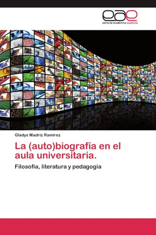 La (auto)biografía en el aula universitaria.