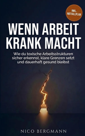 Wenn Arbeit krank macht