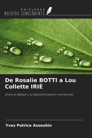 De Rosalie BOTTI a Lou Collette IRIÉ