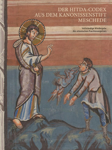 „Der Hitda-Codex aus dem Kanonissenstift Meschede“ – Vollständige Wiedergabe des ottonischen Prachtevangeliars
