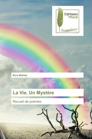 La Vie, Un Mystère