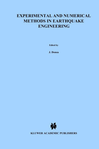 Experimental and Numerical Methods in Earthquake Engineering