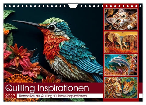 Quilling Inspirationen (Wandkalender 2027 DIN A4 quer), CALVENDO Monatskalender
