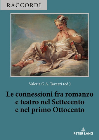 Le connessioni fra romanzo e teatro nel Settecento e nel primo Ottocento
