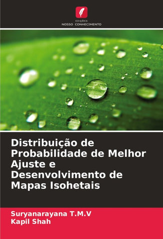 Distribuição de Probabilidade de Melhor Ajuste e Desenvolvimento de Mapas Isohetais
