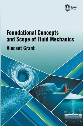 Foundational Concepts and Scope of Fluid Mechanics