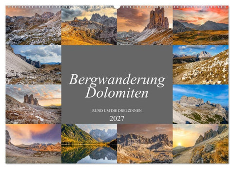 Bergwanderung Dolomiten rund um die Drei Zinnen (Wandkalender 2027 DIN A2 quer), CALVENDO Monatskalender
