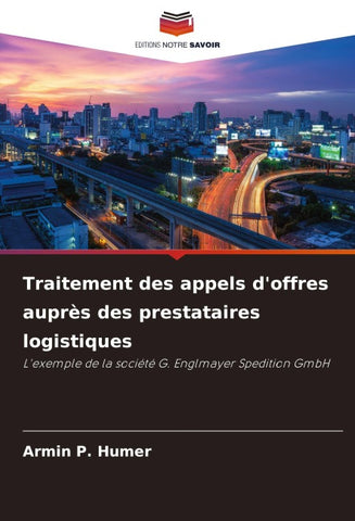 Traitement des appels d'offres auprès des prestataires logistiques