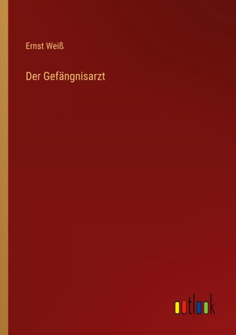 Der Gefängnisarzt