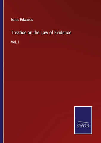 Treatise on the Law of Evidence