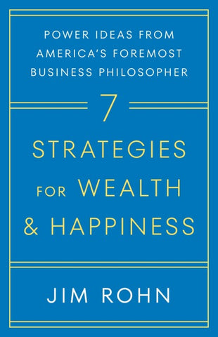 7 Strategies for Wealth & Happiness