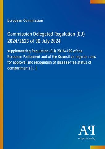 Commission Delegated Regulation (EU) 2024/2623 of 30 July 2024