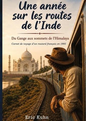 Une année sur les routes de l'Inde