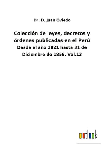 Colección de leyes, decretos y órdenes publicadas en el Perú